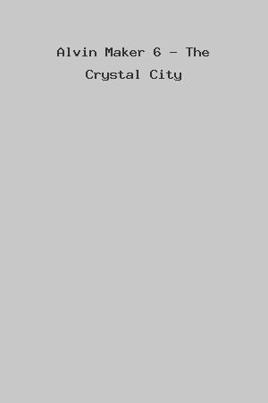 Alvin Maker 6 - The Crystal City cover